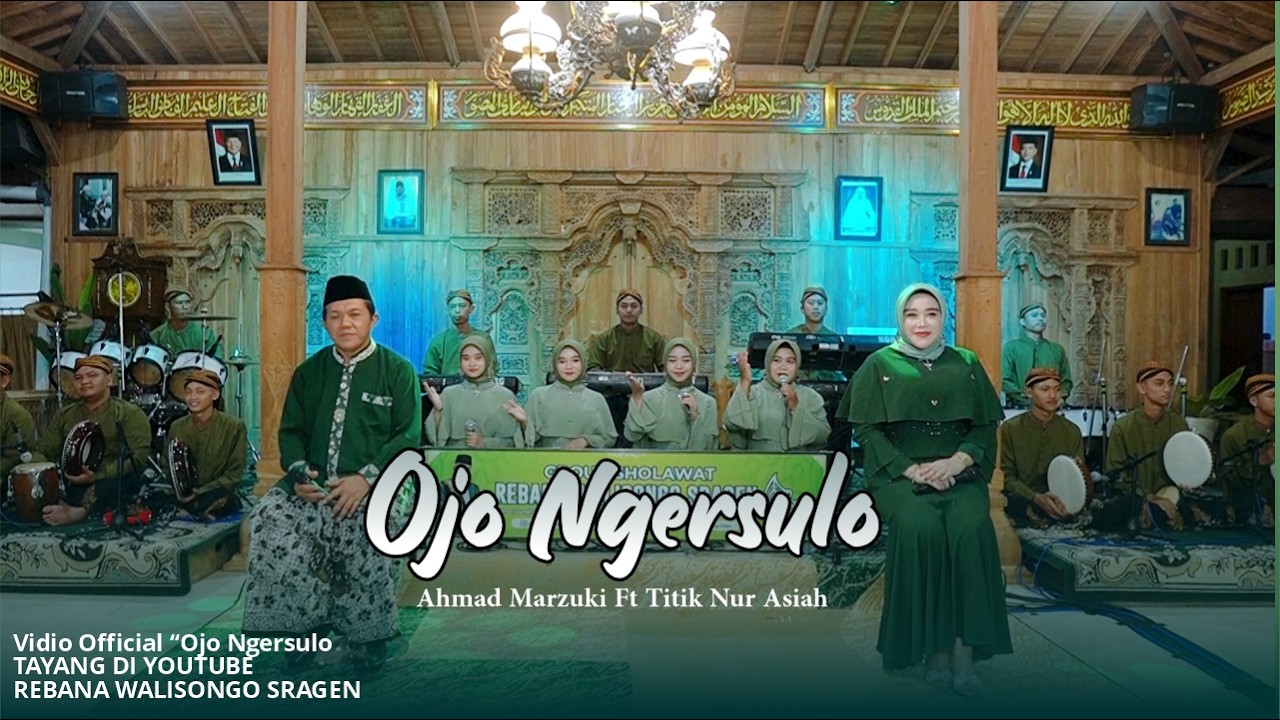 OJO NGERSULO | AHMAD MARZUKI Ft  TITIK NUR ASIAH | REBANA WALISONGO SRAGEN #rebanawalisongosragen