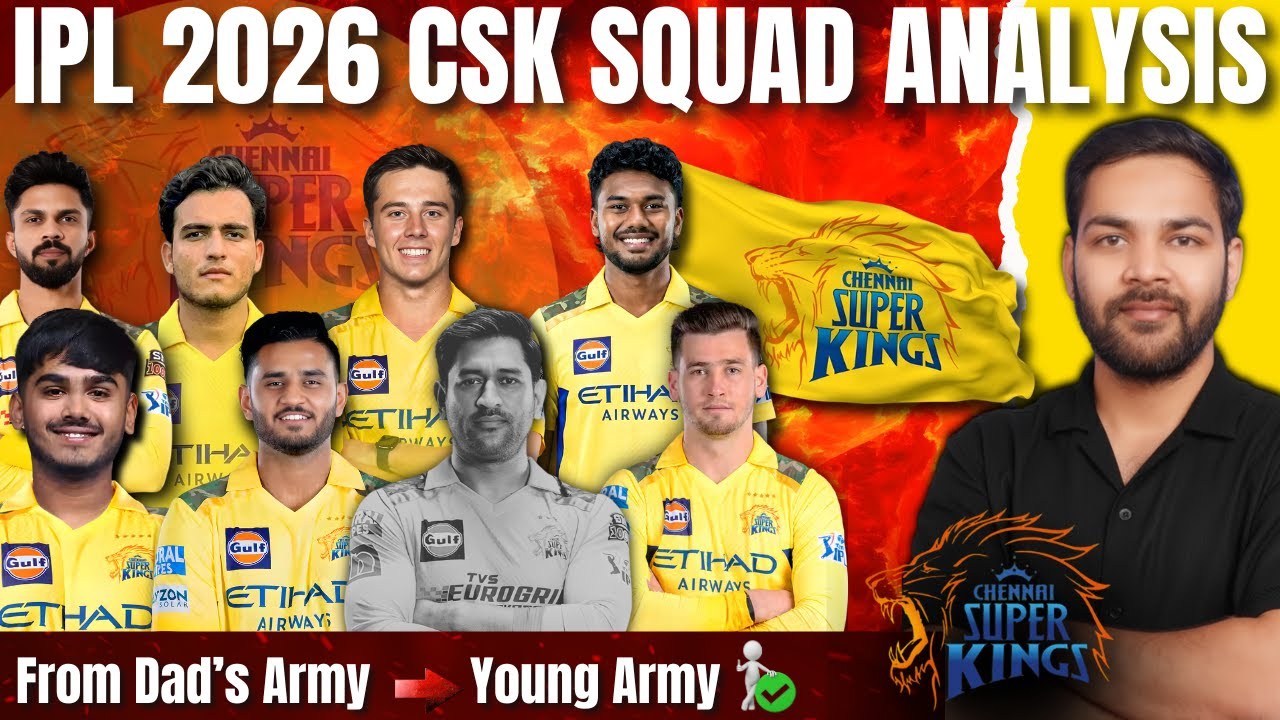 CSK IPL 2026 Full Squad Anlaysis. CSK Playing 11 in IPL 2026. #csk