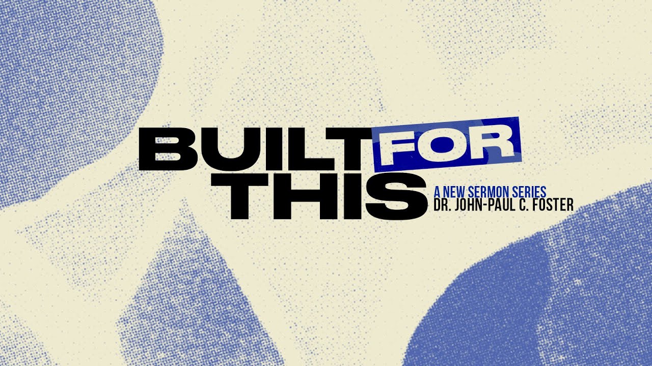 9:30am | Built for This: Giants Do Fall | 1 Samuel 17 | Dr. John-Paul C. Foster