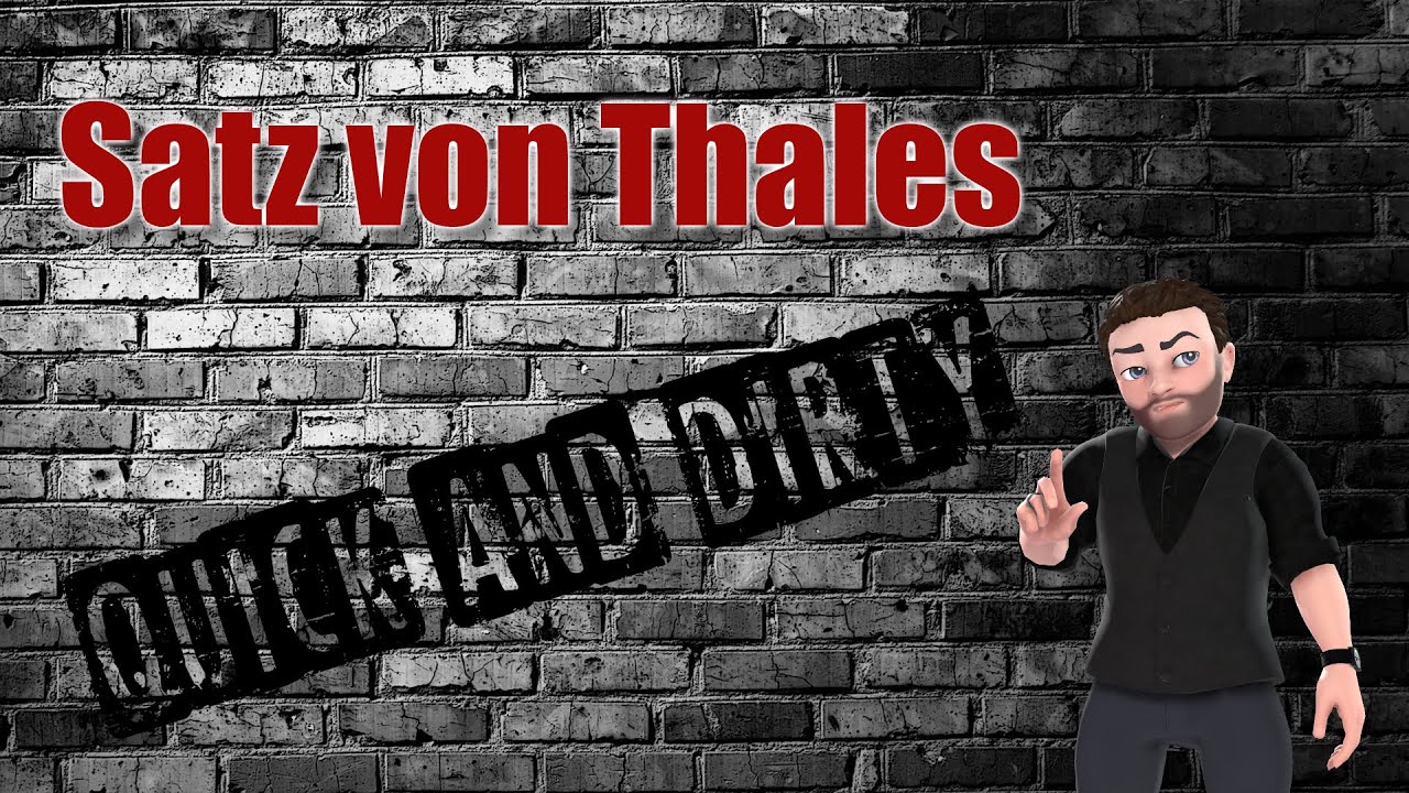 Satz von Thales | quick and dirty | mathematik.rocks | Phil Stangl