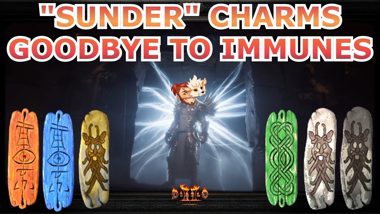 Sunder Charms: Say Goodbye To Immunities In Diablo 2 Resurrected | Mechanics Breakdown D2R Patch 2.5