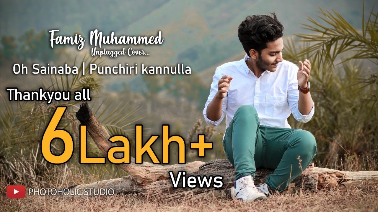 Oh Sainaba & Punchiri kannulla | Famiz Muhammed | Unplugged Cover