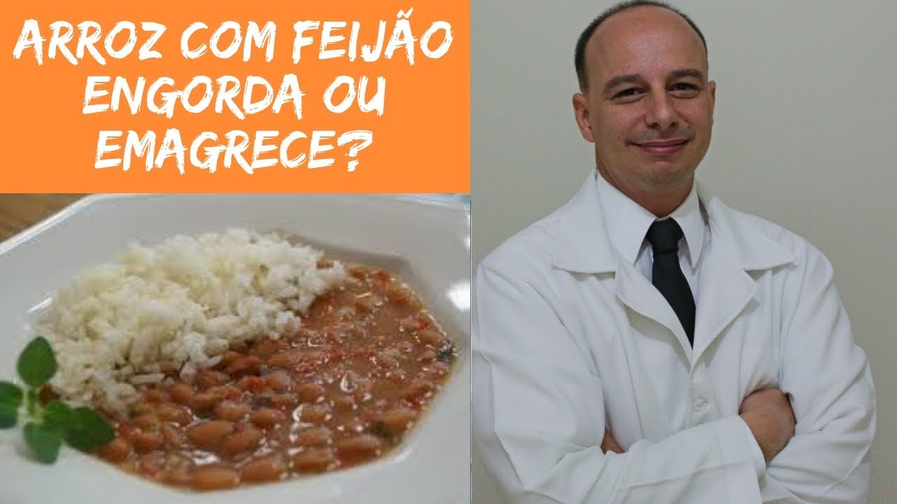 Arroz com Feijão Engorda ou Emagrece?  ‖ Dr. Moacir Rosa