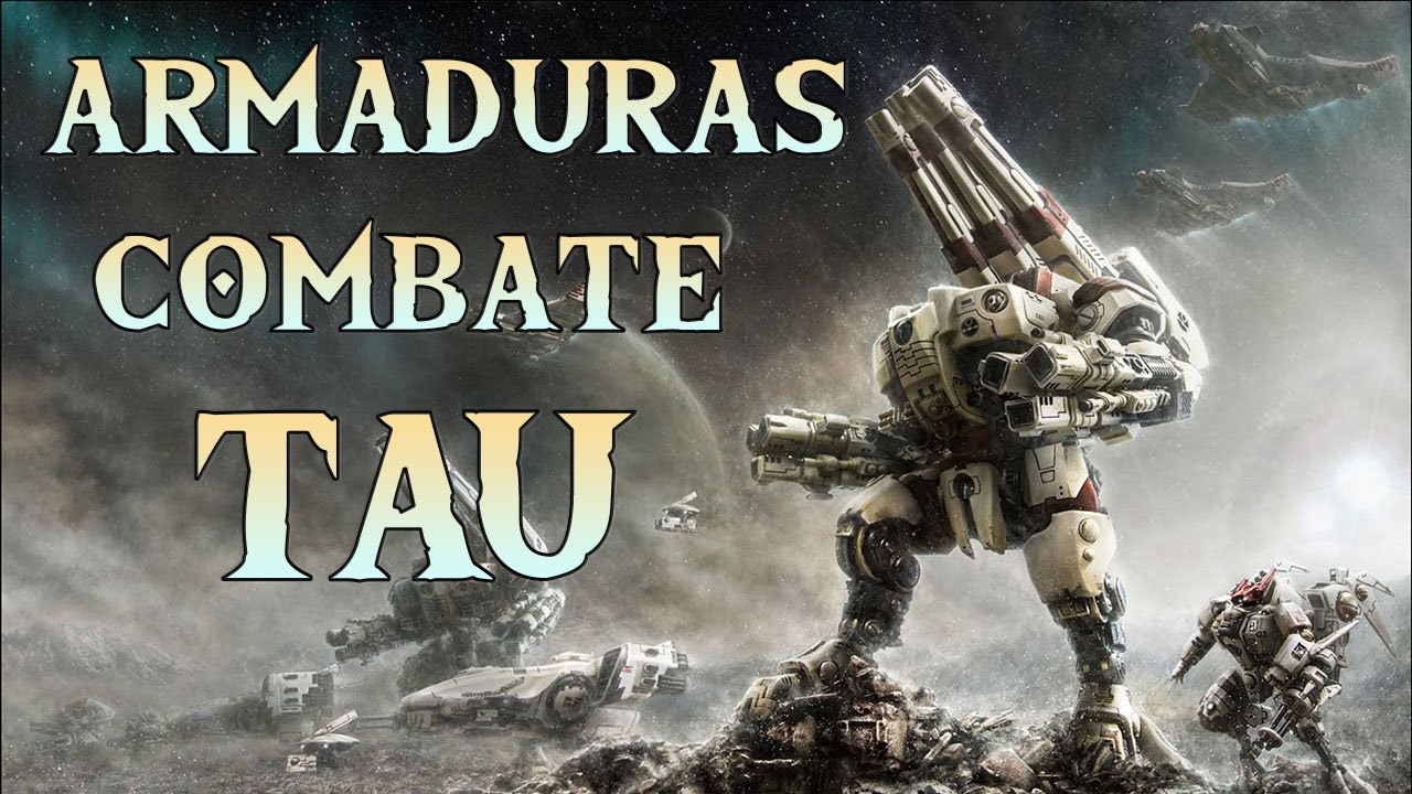 Armaduras de Combate TAU Warhammer Lore Español