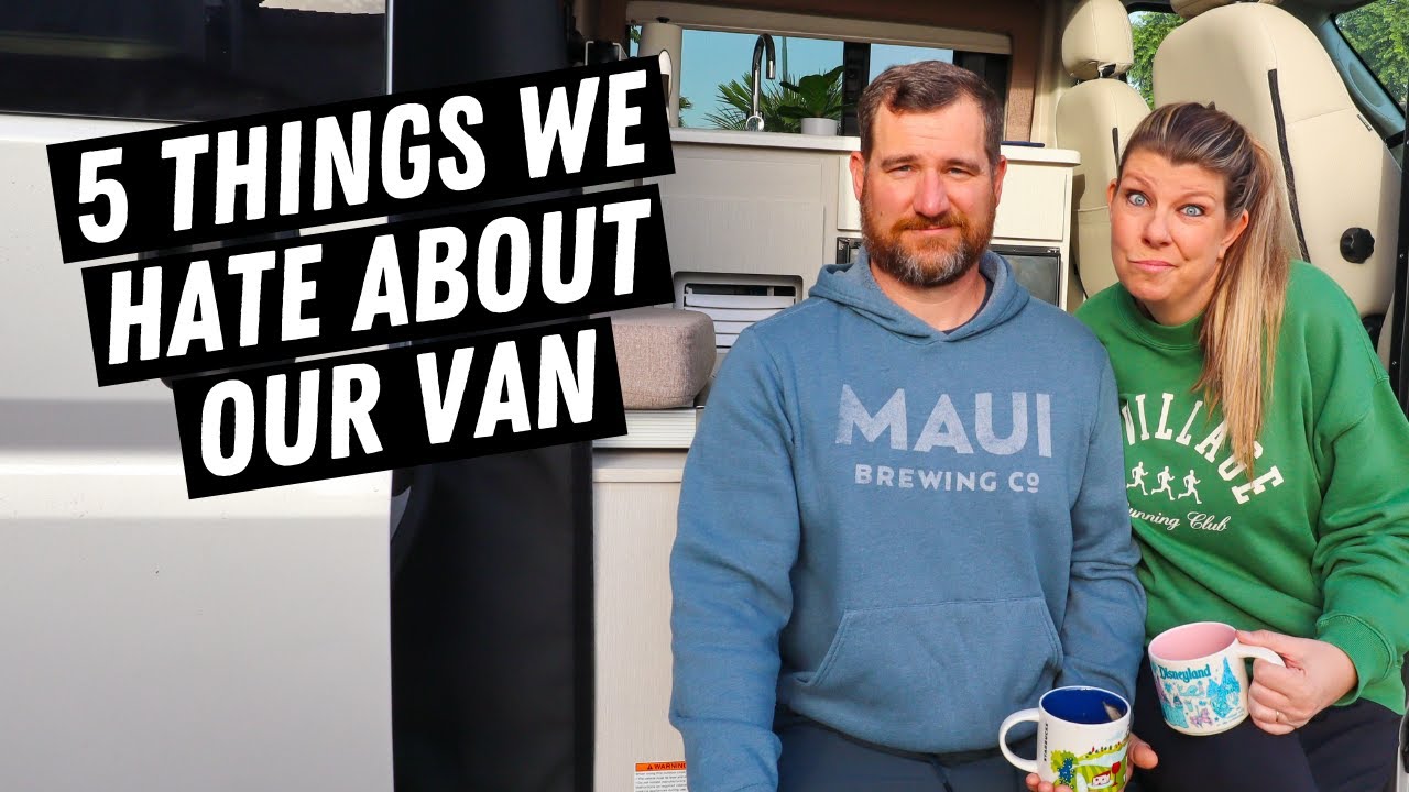 5 things we HATE about our Van. Thor Rize 18T Ram Promaster. Ep: 09