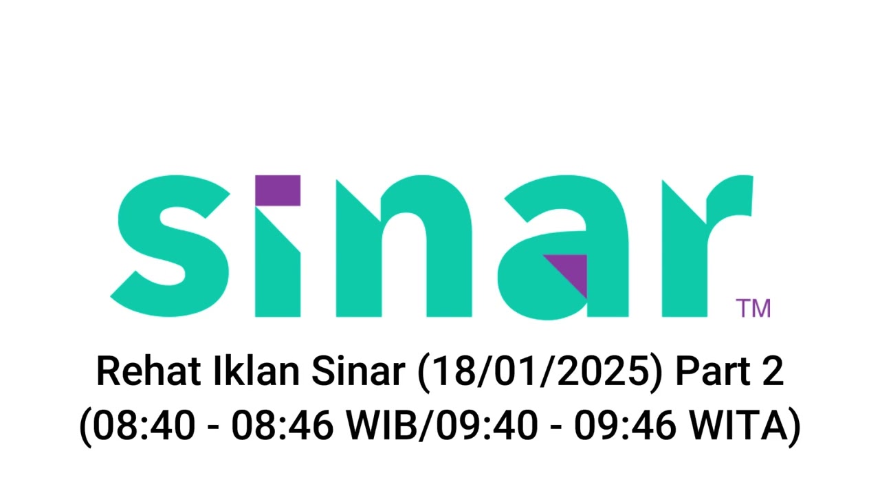 Sinar (FM, Malaysia) ad break (18/1/2025, 8:54 - 11:07 WITA)