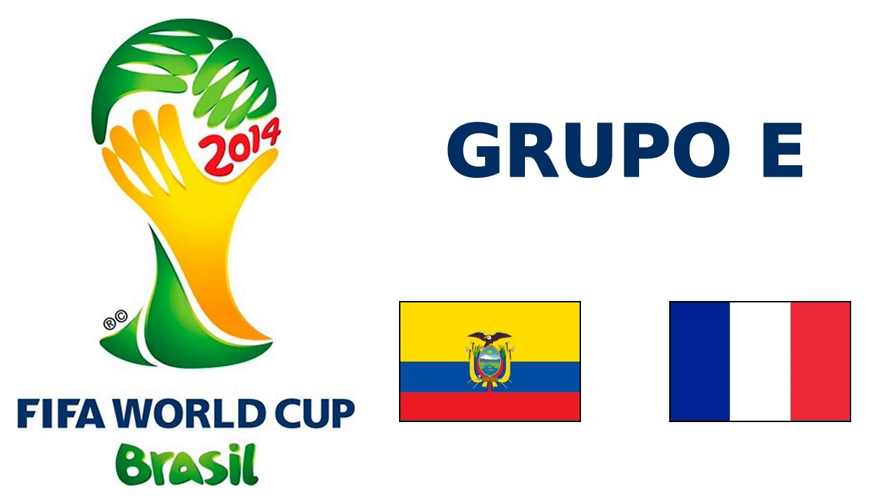 Mundial 2014 -|- Grupo E - Ecuador vs. Francia