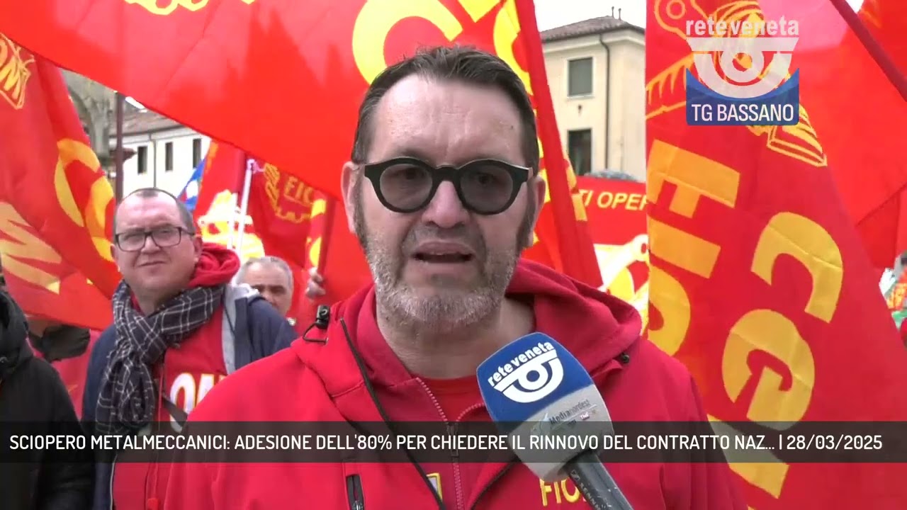 SCIOPERO METALMECCANICI: ADESIONE DELL'80% PER CHIEDERE IL RINNOVO DEL CONTRATTO NAZ... | 28/03/2025