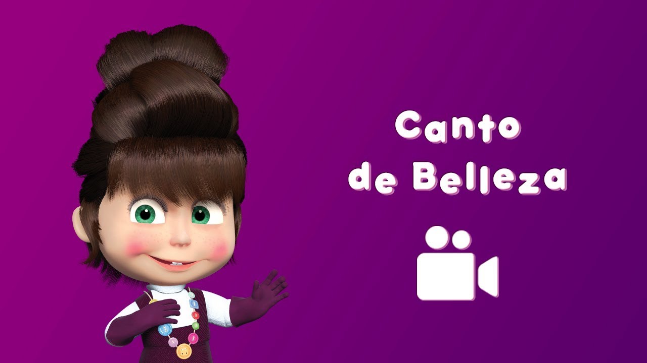Masha y el Oso - 💋 Canto de Belleza 💅 (Canción para Niños |  | BELLEZA PELIGROSA)