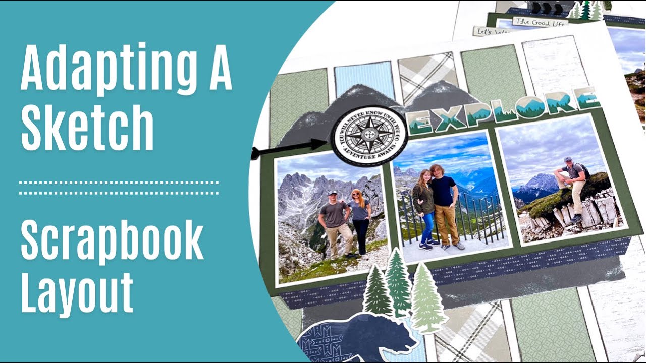 Adapting A Sketch / Scrapbook Layout