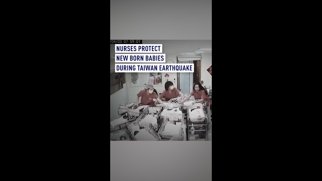Nurses protect new born babies during Taiwan earthquake