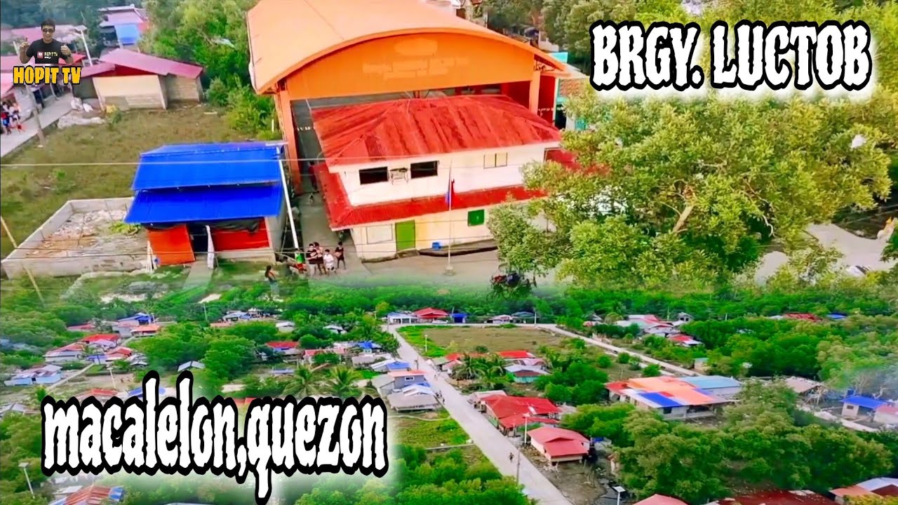 BARANGAY LUCTOB MACALELON,QUEZON | #brgyluctob #barangayluctob #macalelon,quezon 