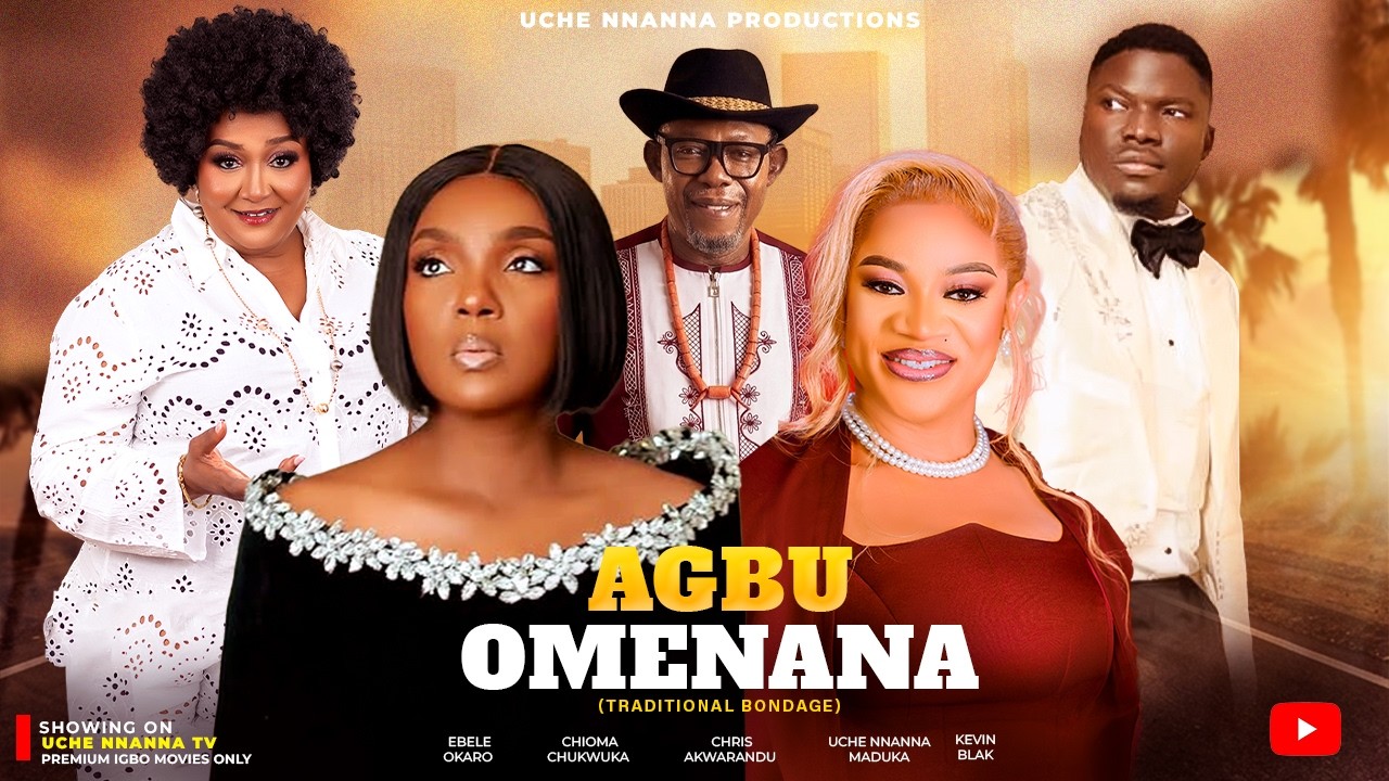 AGBU OMENANA (Latest 2026 Nigeria Movie) - CHIOMA CHUKWUKA, EBELE OKARO, UCHE NNANNA, KEVIN BLAK.