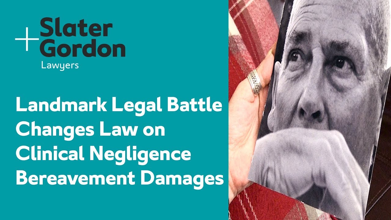Landmark Legal Battle Changes Law on Clinical Negligence Bereavement Damages | Client Testimonial
