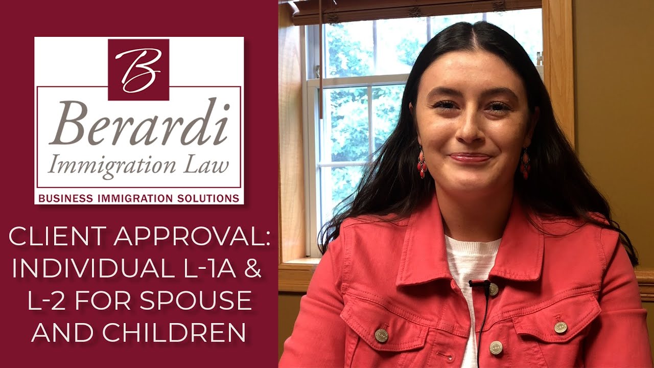 Client Approval: Individual L-1A & L-2 for Spouse and Children