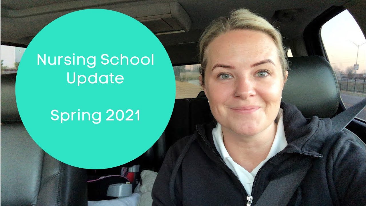 Nursing School Update || Semester 2 || Spring 2021