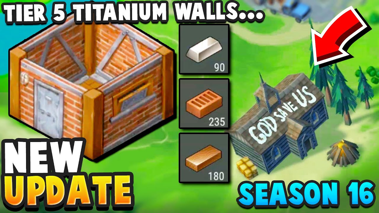 NEW UPDATE - *NEW* TIER 5 TITANIUM WALLS (Season 16) - Last Day on Earth Survival