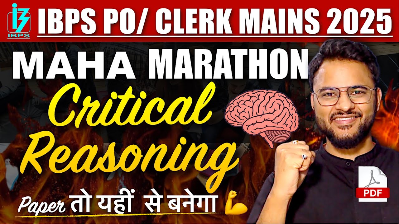 🔥Complete CRITICAL REASONING in 1 CLASS | IBPS PO 2025, IBPS Clerk 2025, SBI JA 2025, LIC AAO 2025