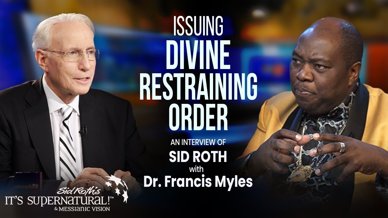 Issuing divine Restraining Order interview with Sid Roth