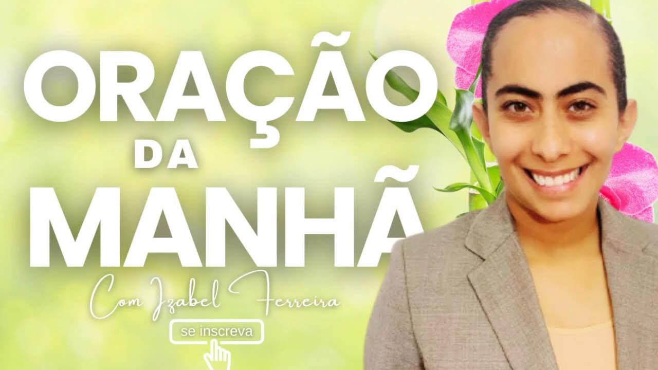 24/03/2026 - ORA&Ccedil;&Atilde;O DA MANH&Atilde; COM IZABEL FERREIRA ‪ @IzabelFerreira