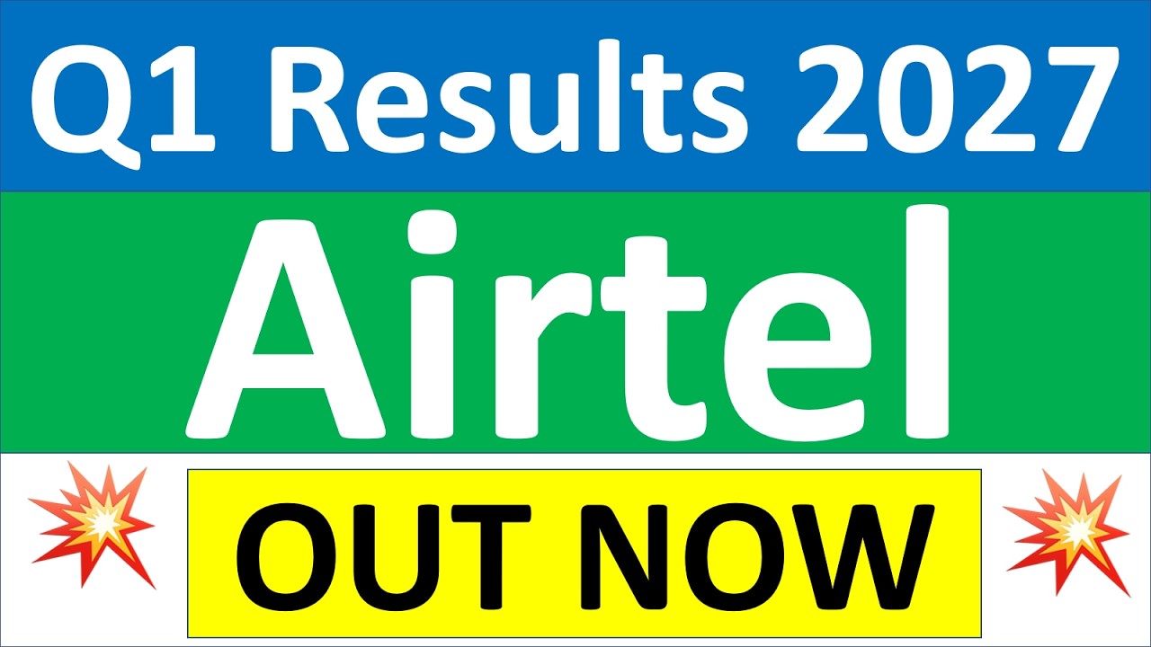 Airtel q1 results 2027 | Bharti Airtel results today | Airtel Share News | Airtel Share latest news