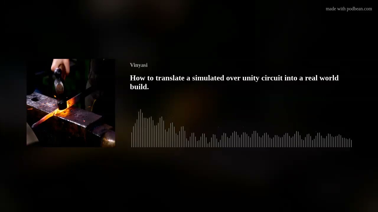 How to translate a simulated over unity circuit into a real-world build.