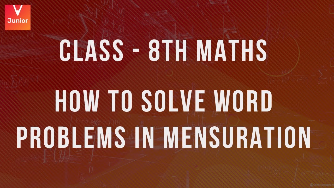 How to Solve Word Problems in Mensuration | Class 8 Maths | Important Questions, Formulas & Tricks