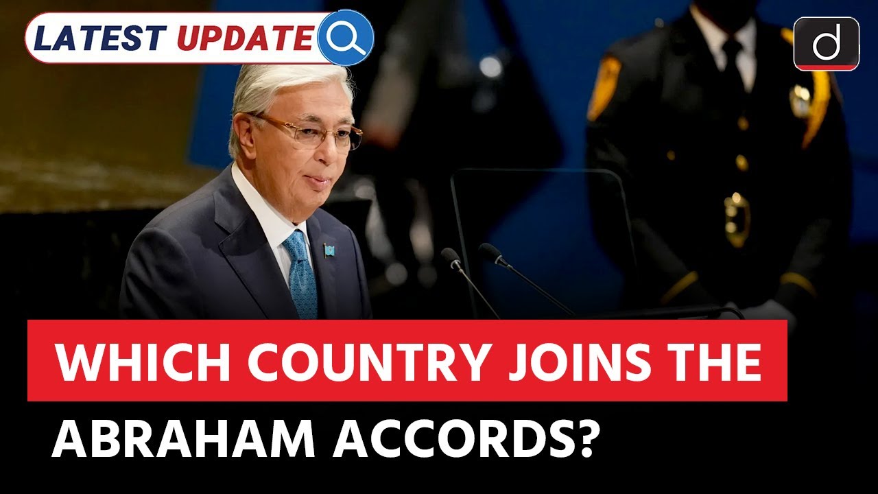 Abraham Accords | New Geopolitical Balancing Act | Latest Update | Drishti IAS English
