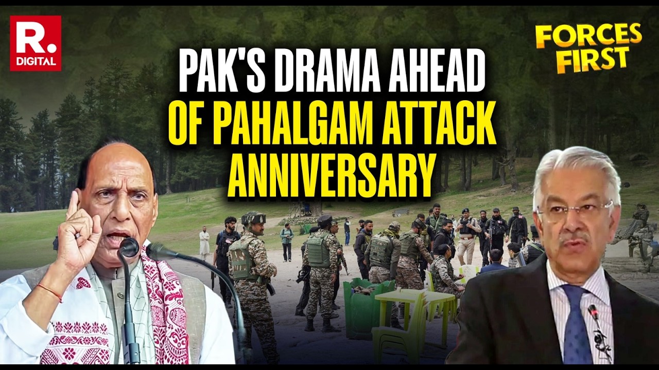 Forces First LIVE: Pakistan Pushes 'False Flag' Narrative Ahead Of Pahalgam Attack Anniversary