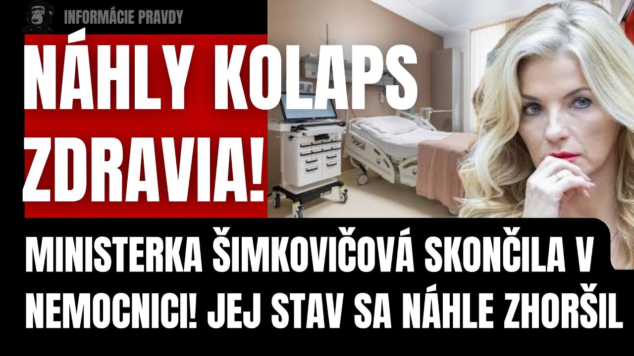MIMORIADNE: Ministerka &Scaron;imkovičov&aacute; skončila v nemocnici! Jej zdravotn&yacute; stav je #politika #fico 