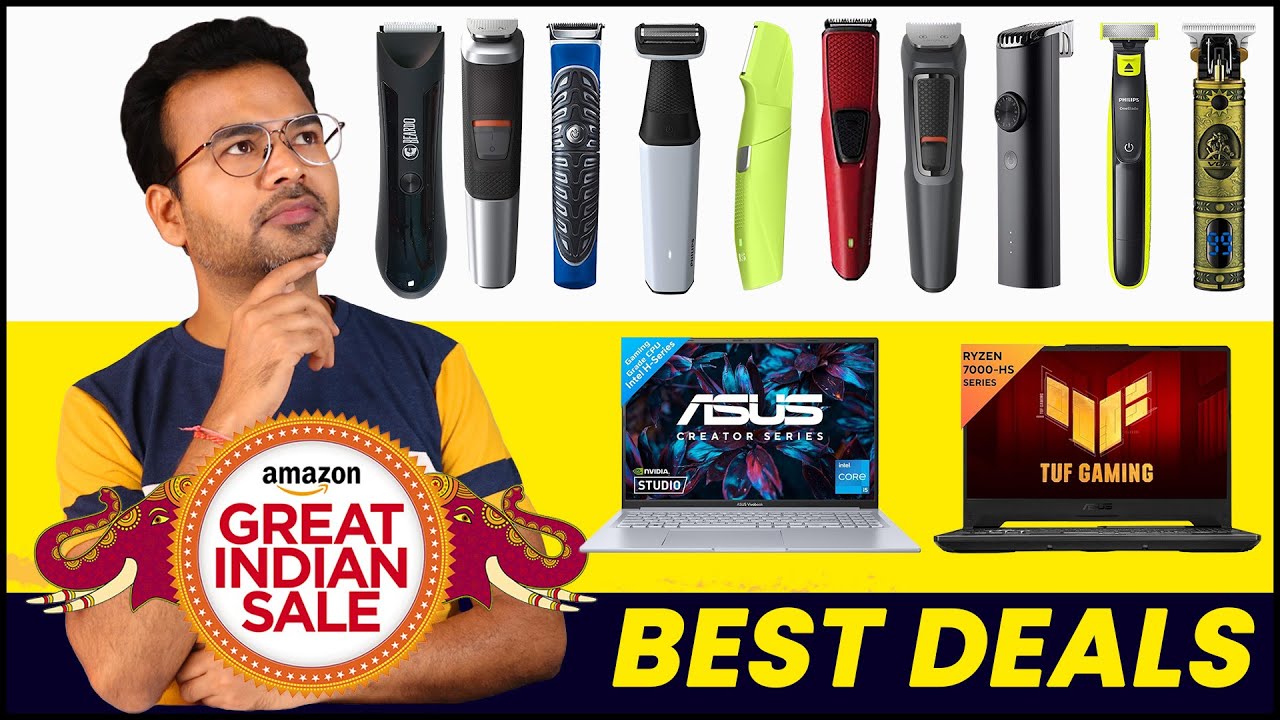 Best Deals on Trimmers and Laptop | Amazon Great India Sale & Flipkart Big Billion Days Offer 2024