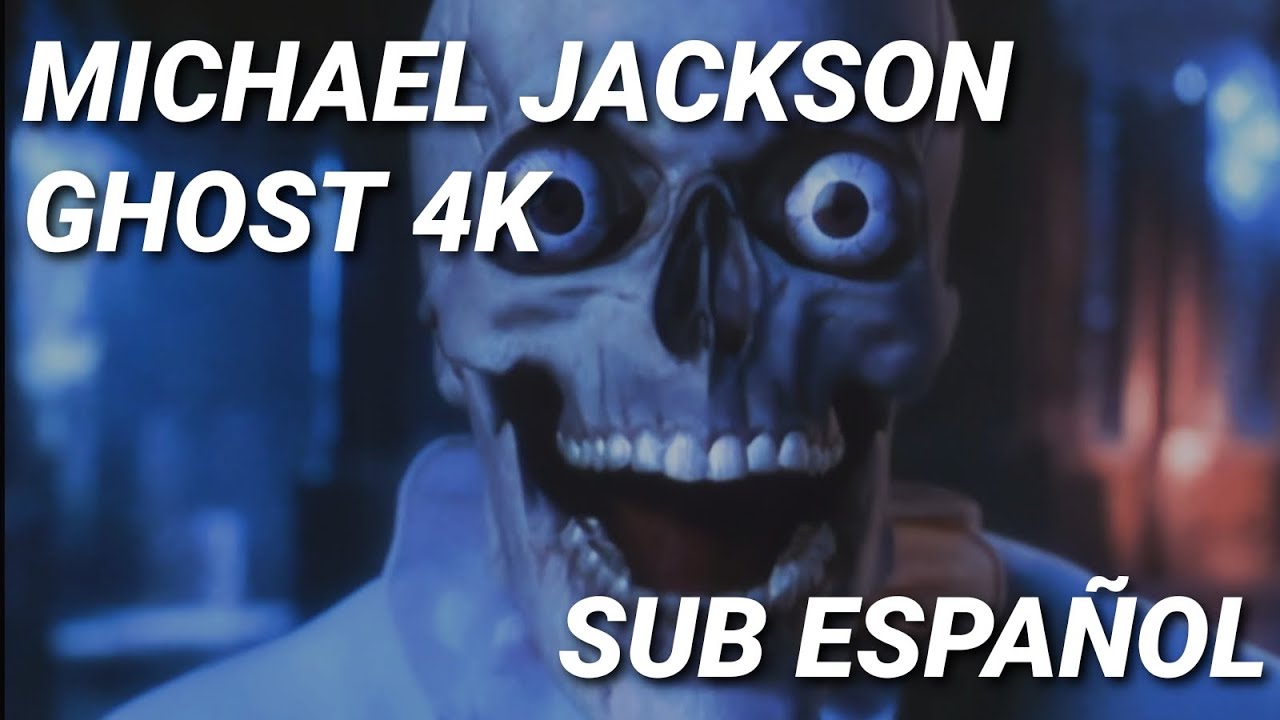 MICHAEL JACKSON - GHOST | SUB ESPA&Ntilde;OL | VERSION COMPLETA
