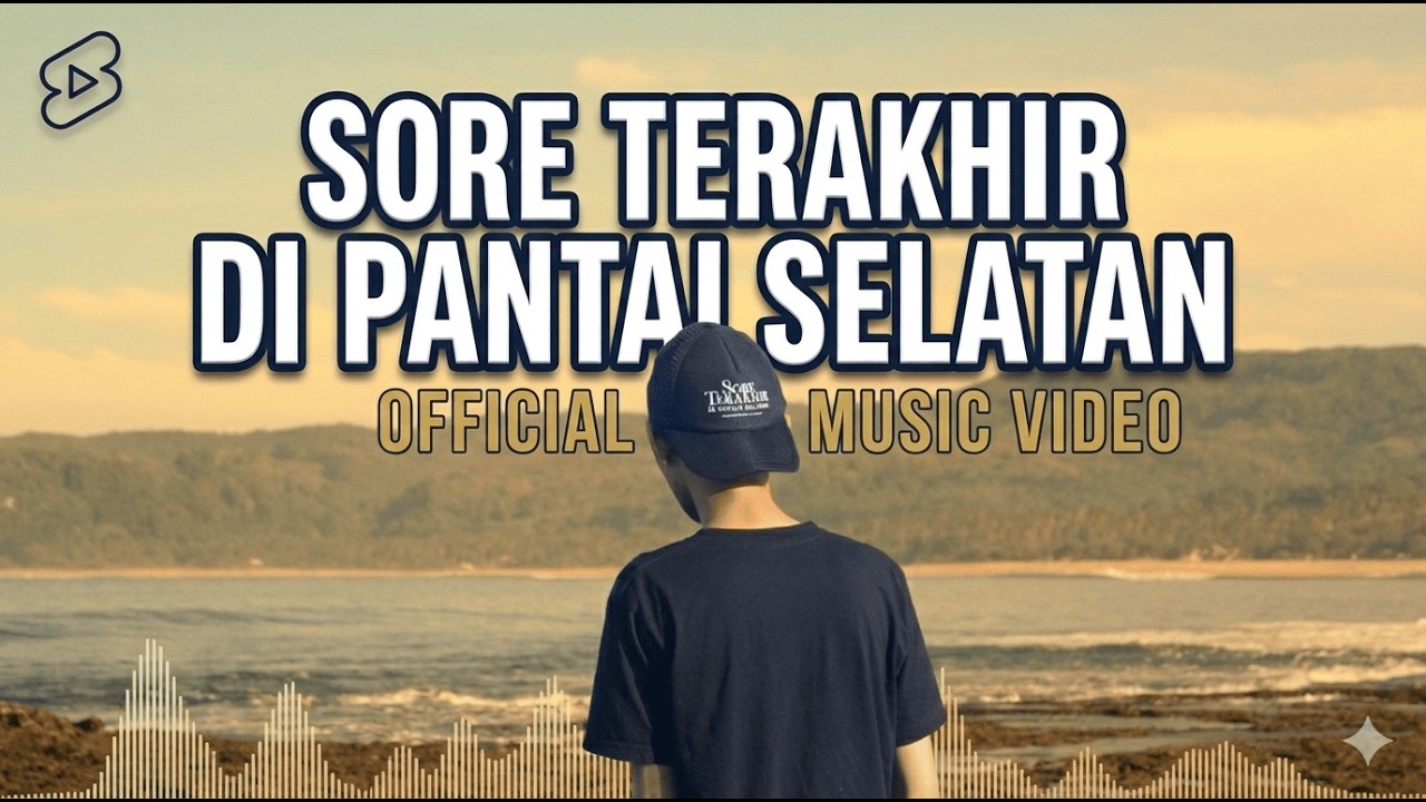 Official Music Video | Sore Terakhir di Pantai Selatan 2026