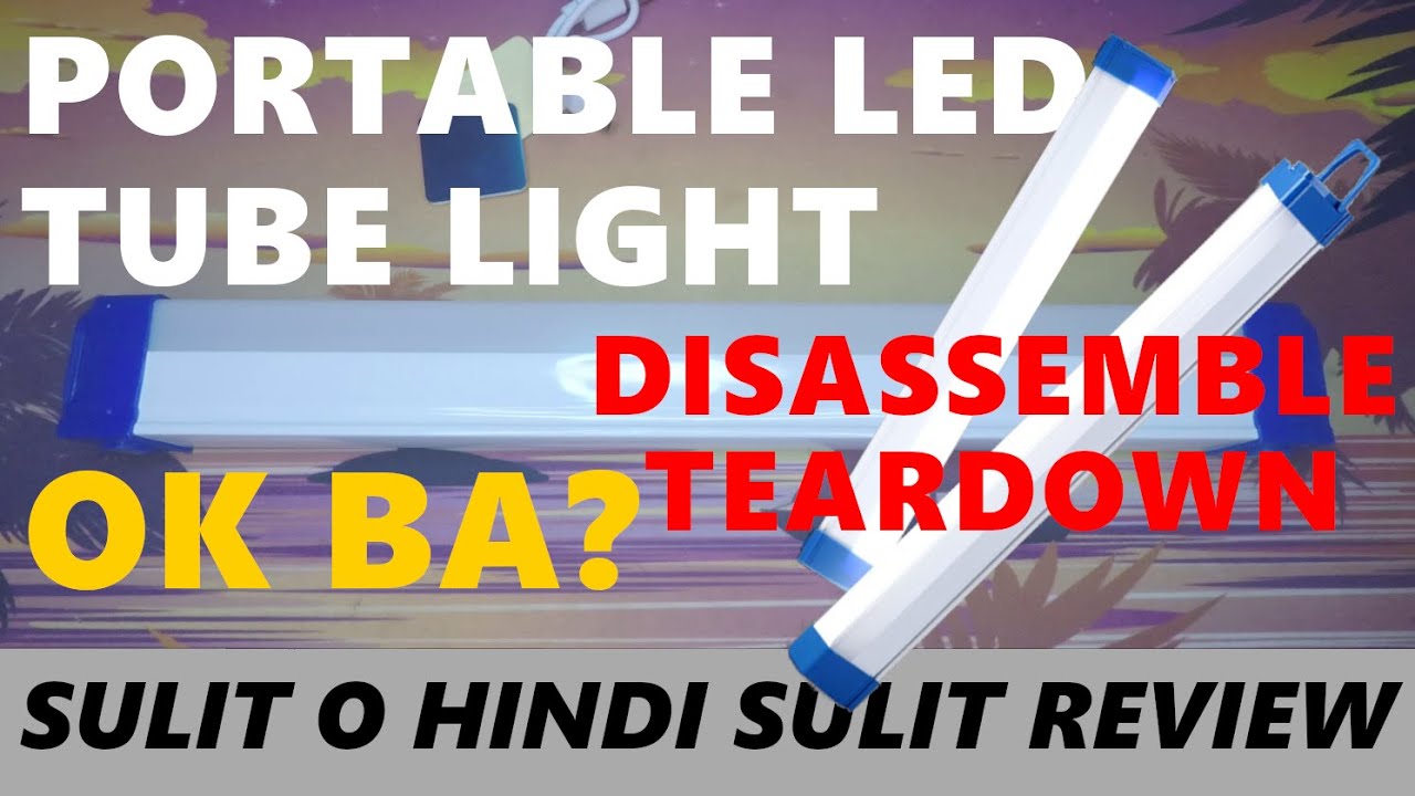 Portable TUBE Light (Rechargeable LED Tube Light)[Dissasimble/Teardown]