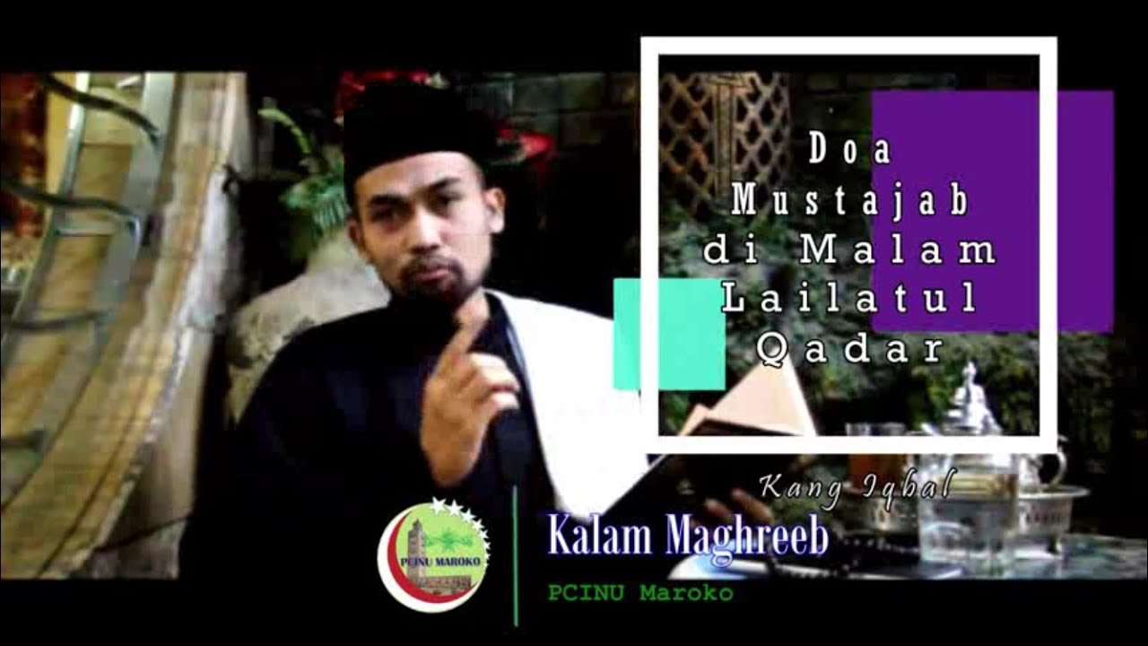 PCINU Maroko | Kalam Maghreeb #3 : Doa Mustajab di Malam Lailatul Qadar