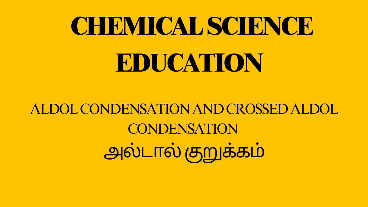 அல்டால் குறுக்கம், aldol condensation and crossed aldol condensation ( stateboard and cbse  )