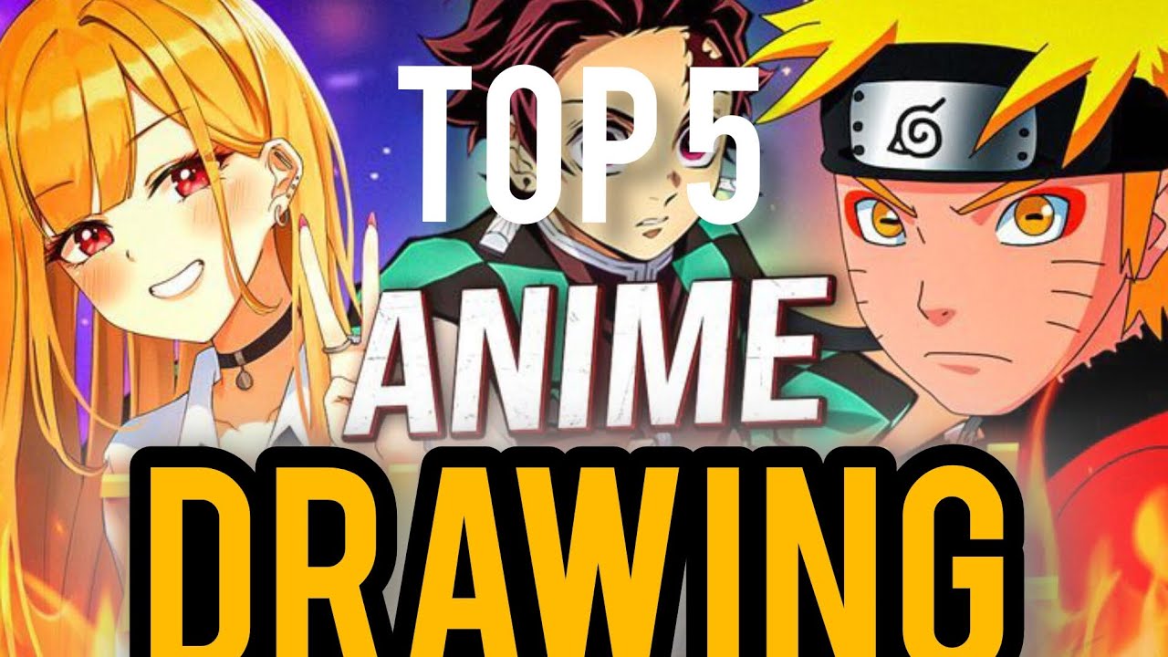 #Top 5  Anime Drawing