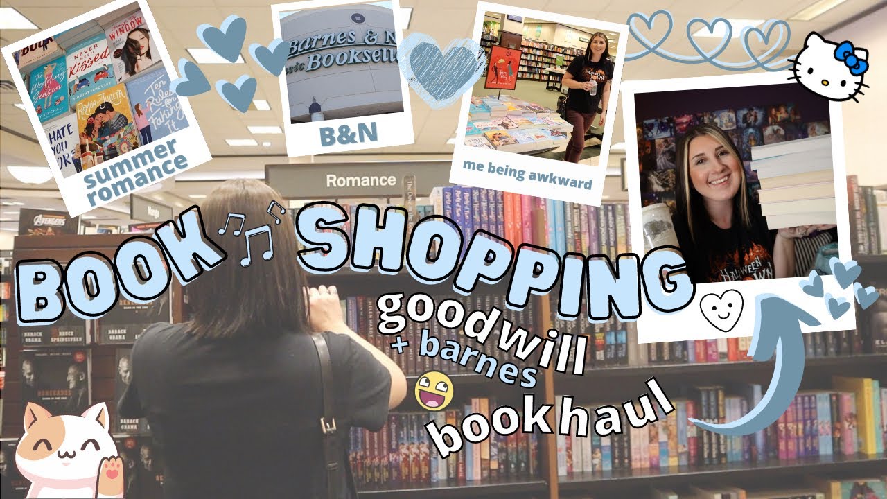come book shopping with me ♡ barnes & noble + goodwill book haul ★ book shopping/thrifting vlog