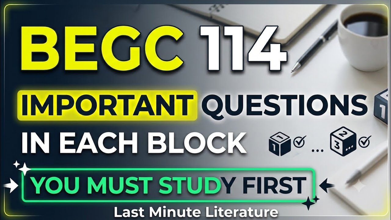 BEGC 114 | BLOCK WISE IMPORTANT QUESTIONS| IGNOU 