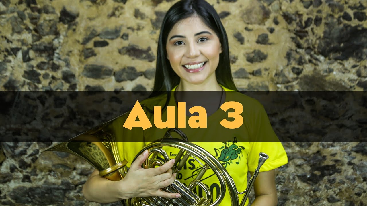 Módulo Trompa - Aula 3
