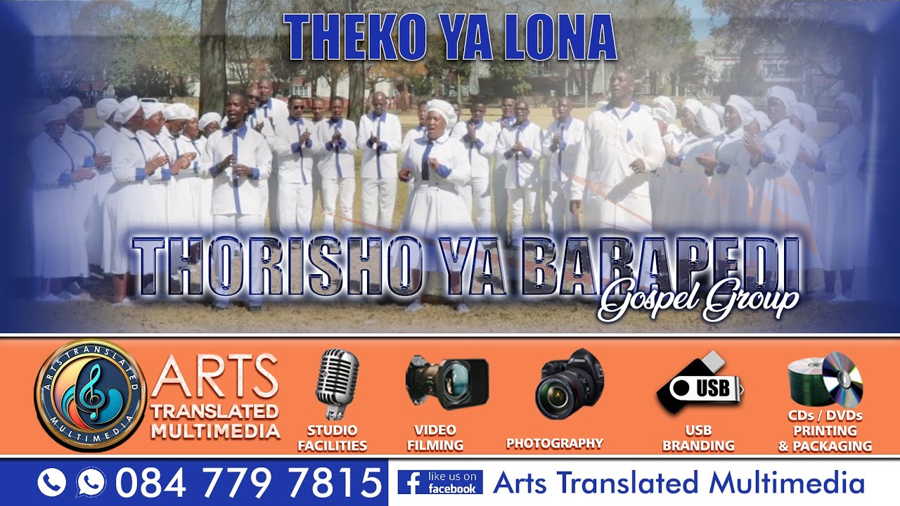 THEKO YA LONA BY THORISHO YA BARAPEDI GOSPEL GROUP