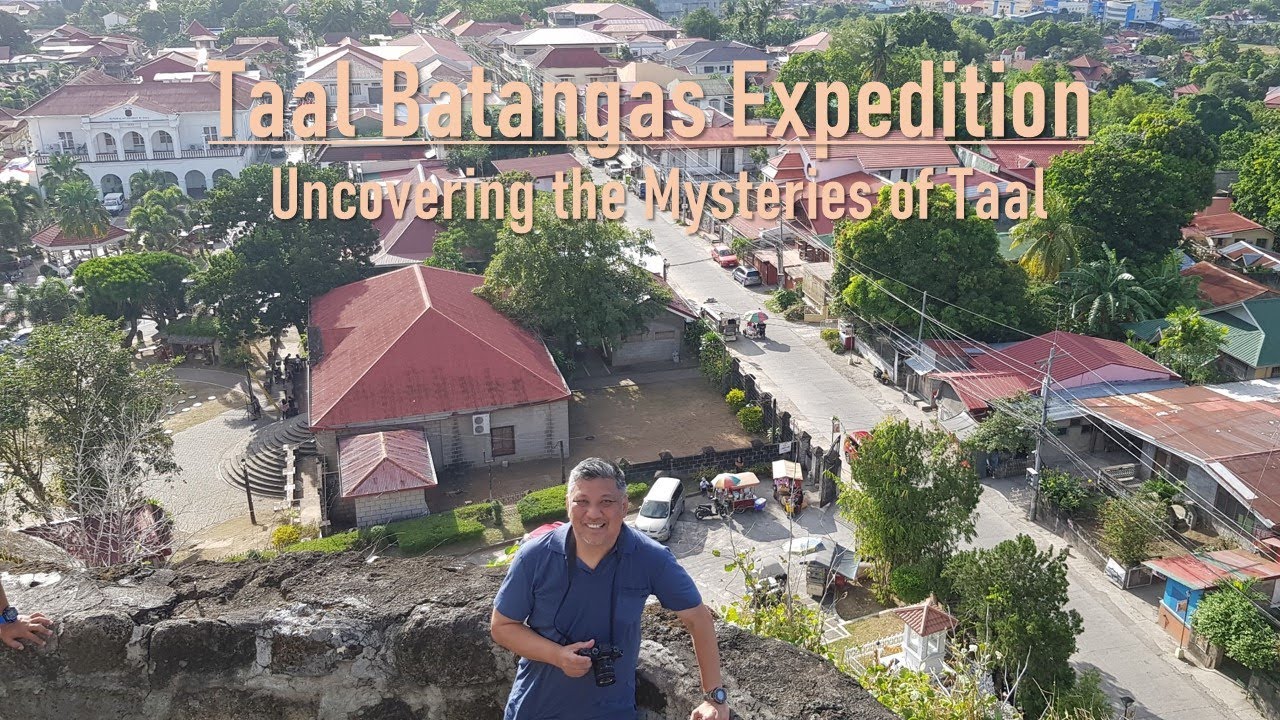 Taal Batangas Expedition. Time Travel to Uncover the Mysteries of Taal.