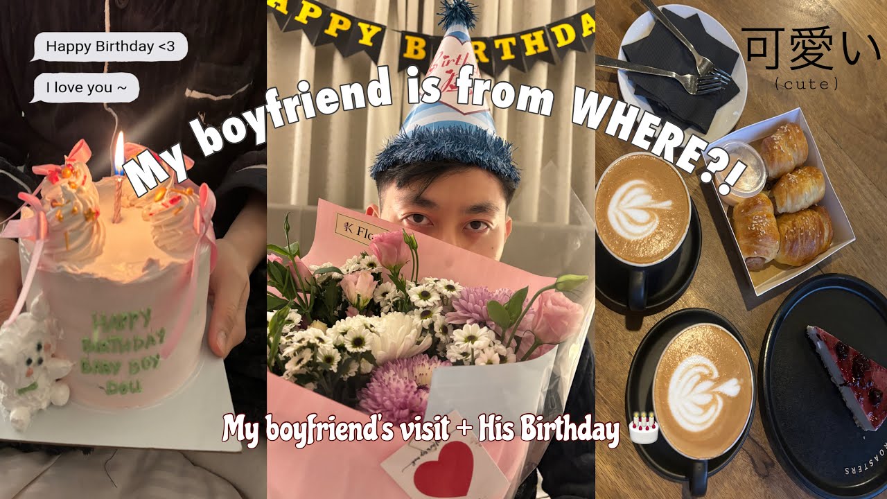 My Boyfriend Flew Over to Visit Me ✈️| Celebrating His Birthday 🎂 