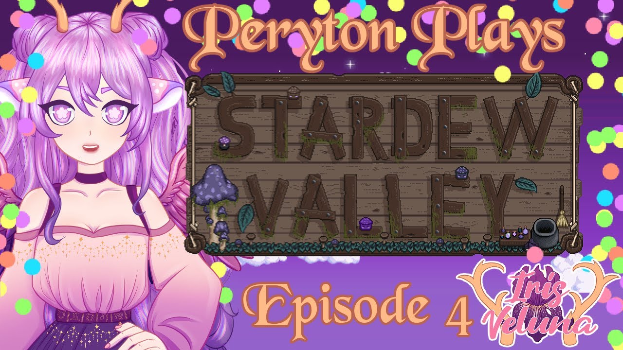 Peryton Plays &mdash; Stardew's Egg Festival with Iris Veluna