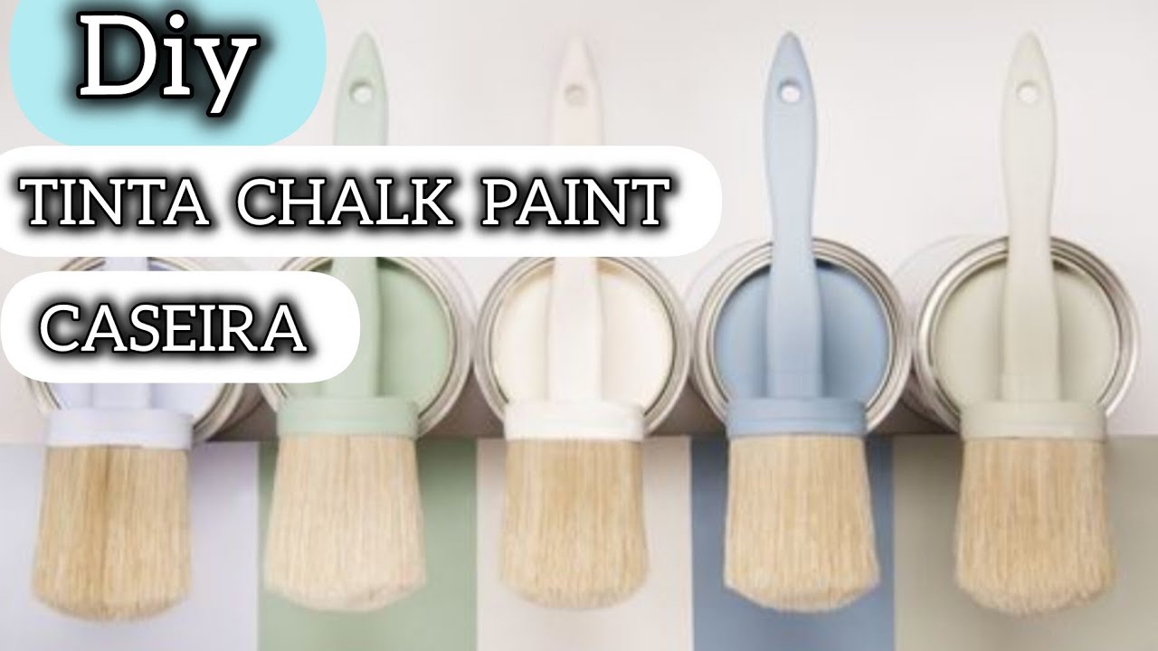 CHALK  PAINT: Como fazer a tinta  que cobre tudo