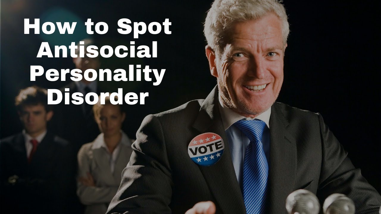 How to Spot Antisocial Personality Disorder and Protect Your Mental Health