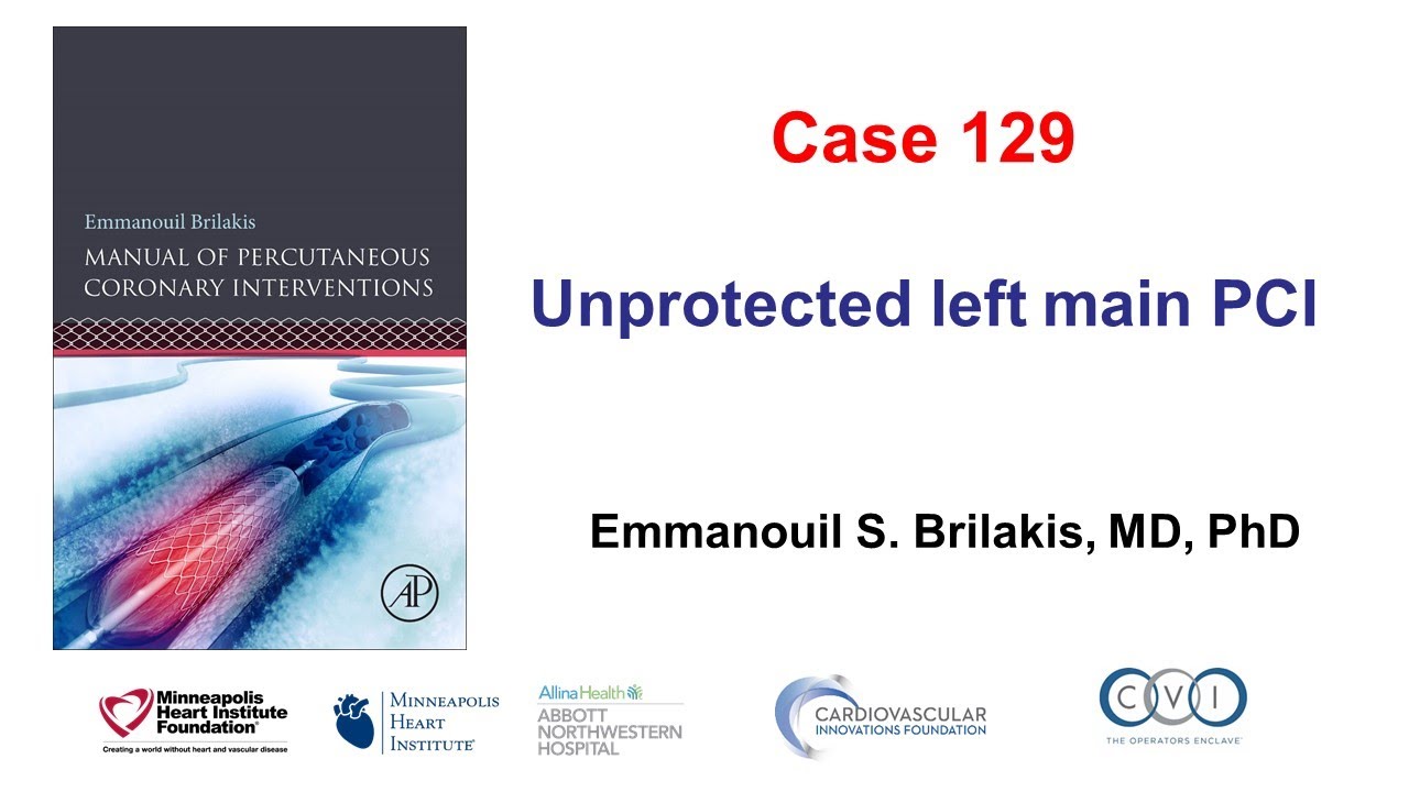 Case 129: PCI Manual - Unprotected left main PCI