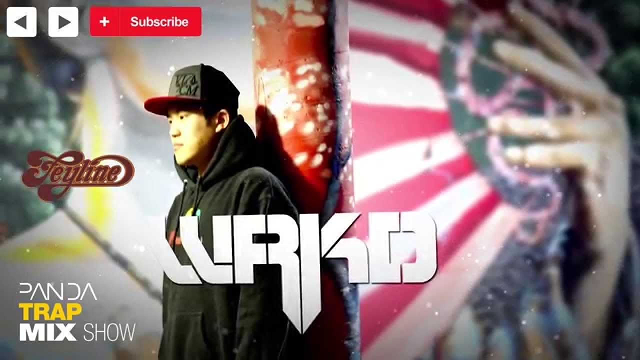WRKD - Trap Mix 2014 - Panda Mix Show