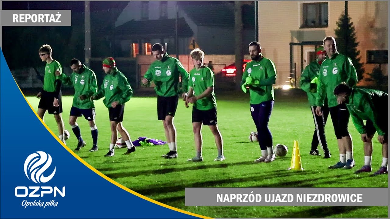 ASY OPOLSKIEJ A KLASY: Naprzód Ujazd Niezdrowice