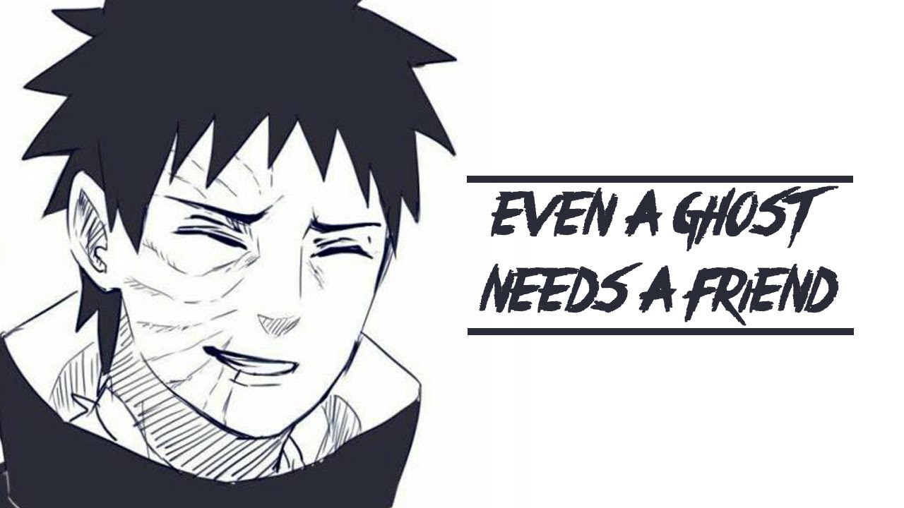 || AMV || Obito Uchiha  - Even a Ghost Needs a Friend